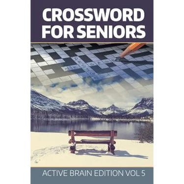 Crossword For Seniors: Active Brain Edition Vol 5