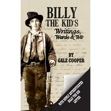 Billy the Kid's Writings, Words, and Wit