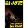 Four Adventure!: Four Short Stories by Sam Knight
