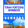 Torah Town Torah Portions Workbook NUMBERS: Torah Town Torah Portions Workbook NUMBERS