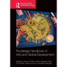 Routledge Handbook of Arts and Global Development