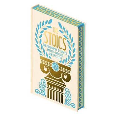 The Stoics: The Philosophy of Seneca, Epictetus and Marcus Aurelius