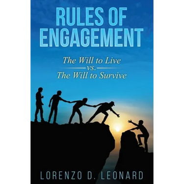Rules of Engagement: The Will to Live vs. the Will to Survive