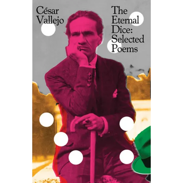 The Eternal Dice: Selected Poems