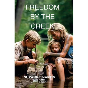 Freedom By The Creek