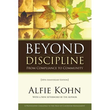 Beyond Discipline: From Compliance to Community, 10th Anniversary Edition