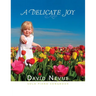 David Nevue - A Delicate Joy - Solo Piano Songbook