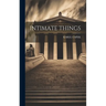 Intimate Things