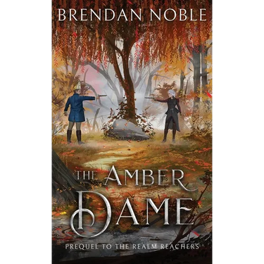 The Amber Dame: Prequel to The Realm Reachers