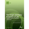 The Origin and Early Evolution of Life: Prebiotic Systems Chemistry Perspective