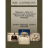 Wilkinson V. Ohio U.S. Supreme Court Transcript of Record with Supporting Pleadings