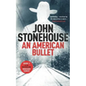 An American Bullet