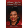 Against All Odds Determined to Succeed New Edition