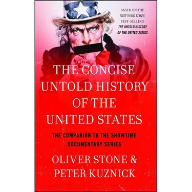 Concise Untold History of the United States