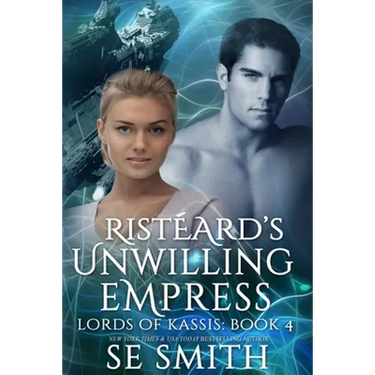 Ristèard Unwilling Empress: Lords of Kassis Book 4