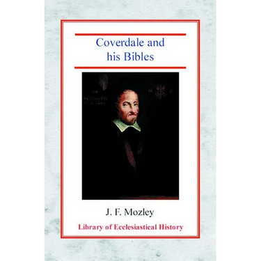 Coverdale and His Bibles