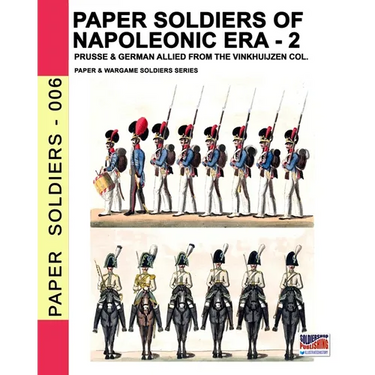 Paper soldiers of Napoleonic era -2: Prusse & German allied from the Vinkhuijzen col.
