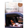 Without a Net: Middle Class and Homeless with Kids in America