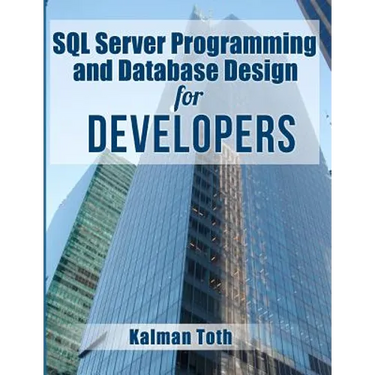 SQL Server Programming and Database Design for Developers