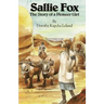 Sallie Fox: The Story of a Pioneer Girl