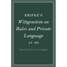 Kripke's Wittgenstein on Rules and Private Language at 40