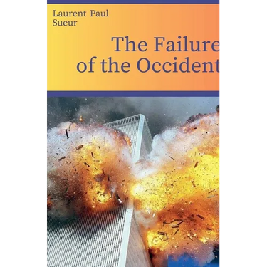 The Failure of the Occident