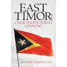 East Timor: a New Independent Country