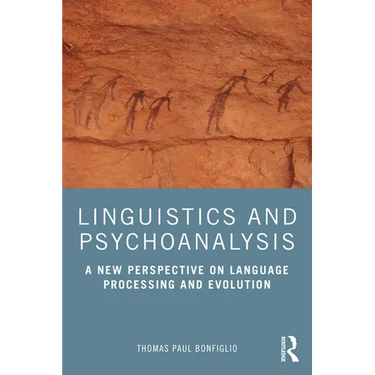 Linguistics and Psychoanalysis: A New Perspective on Language Processing and Evolution