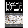 Law at Little Big Horn: Due Process Denied