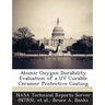 Atomic Oxygen Durability Evaluation of a UV Curable Ceramer Protective Coating