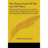 The Present State Of The Law Of Tithes: Under Lord Tenterden's Act, And The Act For The Limitation Of Actions And Suits Relating To Real Property (184