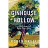 The Ginhouse Hollow