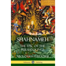 Shahnameh: The Epic of the Persian Kings