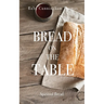 Bread on the Table: Spiritual Bread