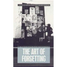 The Art of Forgetting