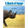 A Sketch of Assam: With some account of the Hill Tribes