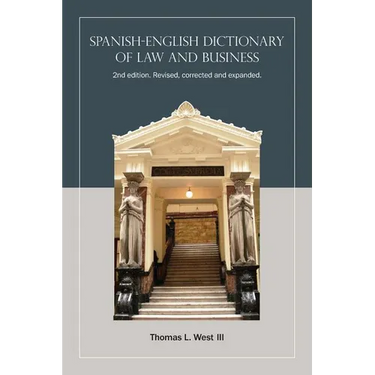 Spanish-English Dictionary of Law and Business
