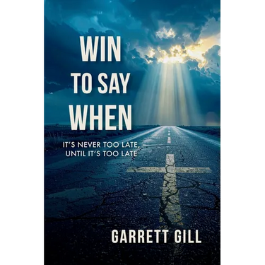 Win to Say When: It's Never Too Late, Until It's Too Late