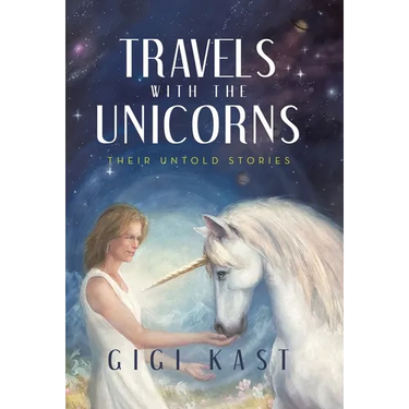 Travels with the Unicorns: Their Untold Stories
