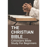 The Christian Bible: Colossians Bible Study For Beginners: Paul'S Letters