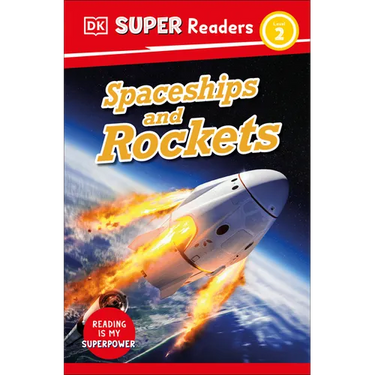 DK Super Readers Level 2 Spaceships and Rockets