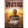 The Great I AM is the Golden Strand: A Story of Grit, Grace, and Never Giving Up