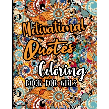 Motivational Quotes Coloring Book For Girls