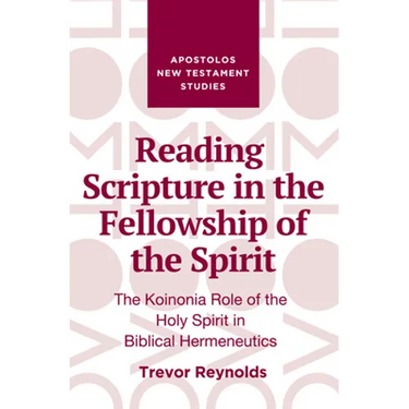 Reading Scripture in the Fellowship of the Spirit