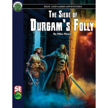 The Siege of Durgam's Folly 5E