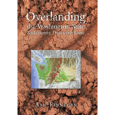 Overlanding the Washington State Backcountry Discovery Route