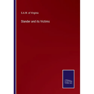 Slander and its Victims