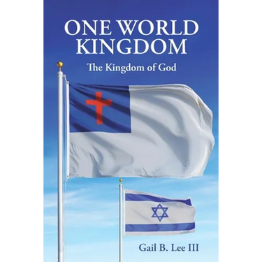 One World Kingdom: The Kingdom of God