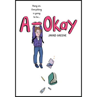 A-Okay: A Graphic Novel