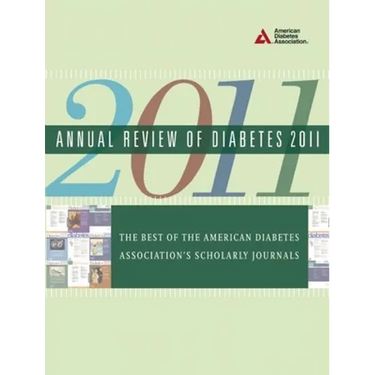 Annual Review of Diabetes: The Best of the American Diabetes Association's Scholarly Journals